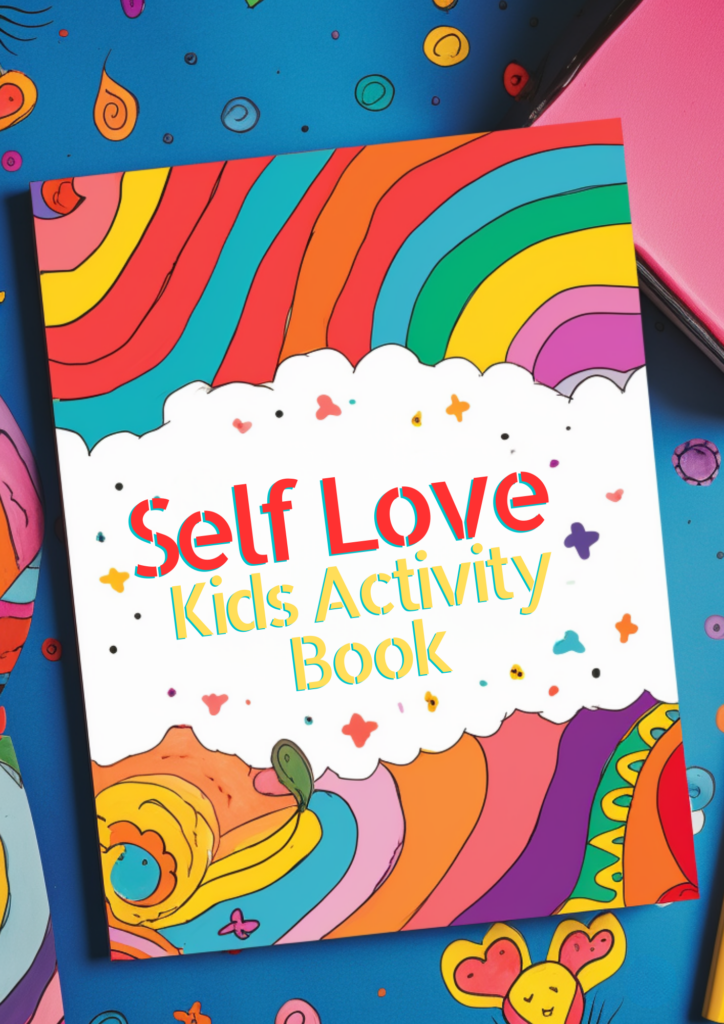 Self Love Kids Activity Book Colorful swirls and symbols on book cover with a white section across the middle with the title of the book in red and yellow lettering.